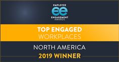 Top Engaged Workplaces Top Engaged Workplaces