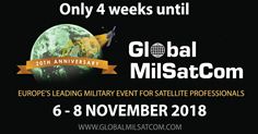 4 Weeks to go until Global MilSatCom 4 Weeks to go until Global MilSatCom
