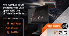 10ZiG 7900q Thin & Zero Client Series 10ZiG 7900q Thin & Zero Client Series