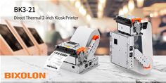 BIXOLON BK3-21 Kiosk Mechanism BIXOLON BK3-21 Kiosk Mechanism