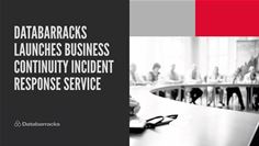 Databarracks BC incident response launch