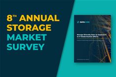 8th Annual Storage Market Survey 8th Annual Storage Market Survey