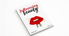 Influencing Beauty - Report Cover Influencing Beauty - Report Cover