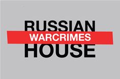 Russia War Crimes House