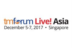 TM Forum Live! Asia 2017 TM Forum Live! Asia 2017