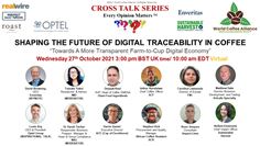 Shaping the Future of Digital Traceability in Coffee “Towards a more transparent farm-to-cup digital economy” Shaping the Future of Digital Traceability in Coffee “Towards a more transparent farm-to-cup digital economy”