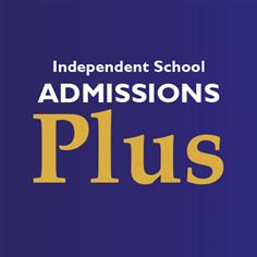 Independent School Admissions Plus Independent School Admissions Plus