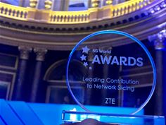 ZTE wins Leading Contribution to Network Slicing Award at 5G World Summit ZTE wins Leading Contribution to Network Slicing Award at 5G World Summit