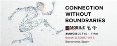 Connection Without Boundaries - Zyxel at MWC18 Connection Without Boundaries - Zyxel at MWC18