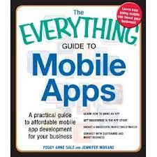 The Everything Guide To Mobile Apps The Everything Guide To Mobile Apps