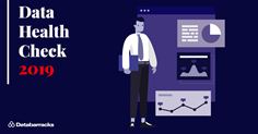 Data Health Check 2019 Data Health Check 2019