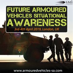 Future Armoured Vehicles Situational Awareness 2019 Future Armoured Vehicles Situational Awareness 2019
