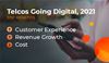 The Road to Digital: Telcos Going Digital