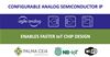 Agile Analog Configurable Analog Semiconductor IP Enables Faster IoT Chip Design